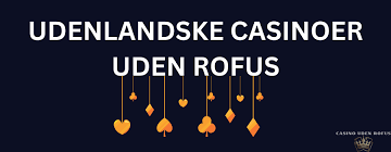 Den Ultimative Guide til Casino Uden ROFUS i 2026 342188175